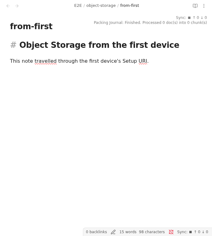 Note from the first device received by the second Object Storage device